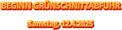 BEGINN GRÜNSCHNITTABFUHR Samstag, 12.4.2025